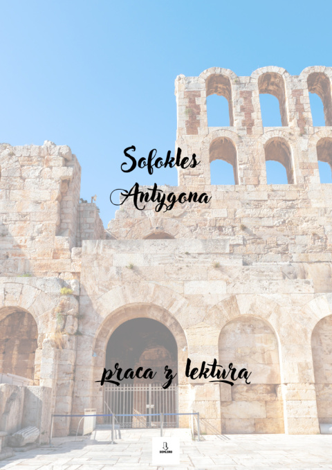 Zeszyt lekturowy "Antygona" Sofokles > Baz